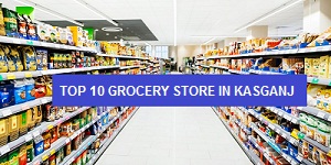Top 10 Grocery Store in Kasganj